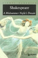 A Midsummer night's dream di William Shakespeare edito da Giunti Editore