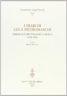 I diari di Luca Pietromarchi. Ambasciatore italiano a Mosca (1958-1961) edito da Olschki