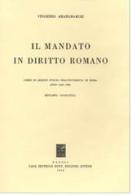 Il mandato in diritto romano di Vincenzo Arangio Ruiz edito da Jovene