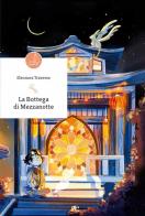 La bottega di mezzanotte. Ediz. ad alta leggibilità di Eleonora Traverso edito da Sabir Editore