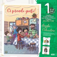 Ci prendo gusto! Tris. Cammino di fede per bambini e ragazzi dai 6 ai 14 anni. Guide per l'educatore edito da AVE