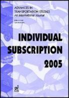 Advances in transportation studies. An international journal. Individual subscription 2005 edito da Aracne