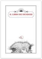 Il libro dei desideri di Francesca Lumachi edito da Temperino Rosso