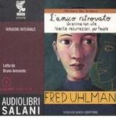 L' amico ritrovato. Con apparati didattici completamente rinnovati - Fred  Uhlman - Libro Loescher 2006