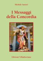 I messaggi della Concordia di Michele Sartori edito da Villadiseriane