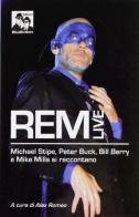 R.E.M. live show edito da Blues Brothers