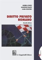 Diritto privato romano di Andrea Lovato, Salvatore Puliatti, Laura Solidoro Maruotti edito da Giappichelli