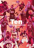 Ten. Storie di grunge basketball di Davide Piasentini edito da Youcanprint