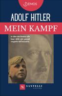 Mein Kampf di Adolf Hitler edito da Santelli