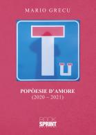 Popòesie d'amore (2020-2021) di Mario Grecu edito da Booksprint