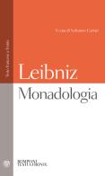 Monadologia. Testo francese a fronte di Gottfried Wilhelm Leibniz edito da Bompiani