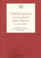 Vespae iudicium coci et pistoris iudice Vulcano (AL 199 R. - 190 Sh.B.) edito da Edizioni ETS