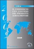 Il commercio con l'estero dei prodotti agroalimentari. Con CD-ROM edito da Edizioni Scientifiche Italiane