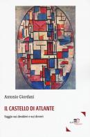 Il castello di Atlante di Antonio Giordani edito da Europa Edizioni