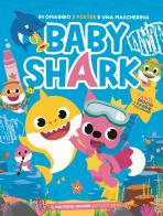Baby shark. Il mio primo grande activity book. Ediz. illustrata. Con gadget. Con 2 Poster edito da Edikids