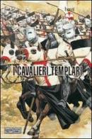 I cavalieri templari (1120-1312) di Helen Nicholson edito da LEG Edizioni
