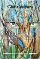 Gli occhi della foresta di Giulia Voghera edito da Penna d'Autore