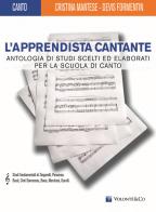 L' apprendista cantante. Studi in chiave di violino di Cristina Mantese, Devis Formentin edito da Volontè & Co
