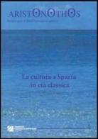 La cultura a Sparta in età classica di Francesca Berlinzani edito da Tangram Edizioni Scientifiche
