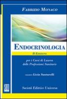 Endocrinologia (per i corsi di laurea delle professioni sanitarie) di Fabrizio Monaco edito da SEU