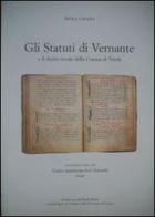 Gli statuti di Vernante e il diritto locale della contea di Tenda. Ediz. critica del codex statutorum loci Vernenti (1554) di Paola Casana Testore edito da Soc. Studi Stor. Archeologici