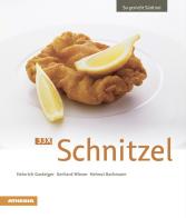 33 x Schnitzel di Heinrich Gasteiger, Gerhard Wieser, Helmut Bachmann edito da Athesia