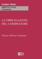 Le obbligazioni del compratore di Alberto Cimmino Nelson edito da Key Editore