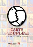 Carte vesuviane. Il laboratorio/le edizioni edito da Gutenberg Edizioni