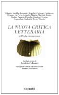La nuova critica letteraria nell'Italia contemporanea edito da Guaraldi