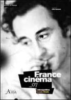 France cinema '07. Retrospettiva Louis Malle edito da Aida