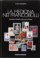 La medicina nei francobolli di Luciano Sterpellone edito da SBM Scientific Book Market