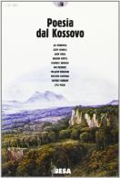 Poesia dal Kossovo di Ali Podrimja, Azem Shkreli, Agim Vinca edito da Salento Books