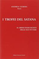 I trofei del Satana di Andrea Gemma edito da Avvertenze Generali