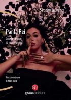 Panta rei. Quando l'amore da voce al silenzio di Simona Laurenza edito da Graus Edizioni