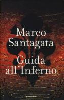 Guida all'Inferno di Marco Santagata edito da Mondadori