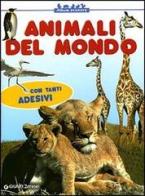 Animali del mondo. Con stickers. Ediz. illustrata edito da Giunti Junior