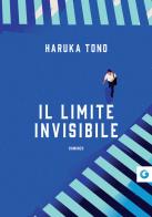Il limite invisibile di Haruka Tono edito da Giunti Editore
