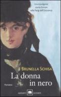 La donna in nero di Brunella Schisa edito da Garzanti Libri