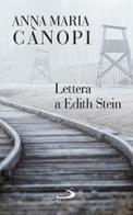 Lettera a Edith Stein di Anna M. Cànopi edito da San Paolo Edizioni
