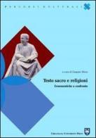 Testo sacro e religioni. Ermeneutiche a confronto edito da Urbaniana University Press