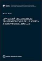 L' invalidità delle decisioni di amministrazione della società a responsabilità limitata di Melania Ranieli edito da Edizioni Scientifiche Italiane