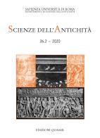 Scienze dell'antichità. Storia, archeologia, antropologia (2020) vol.26.2 edito da Quasar