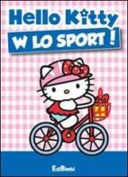 W lo sport! Hello Kitty edito da Edibimbi