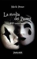 La rivolta dei Pierrot. 200 quartine persiane di Nicola Perasso edito da Phasar Edizioni
