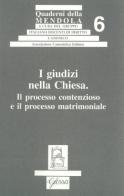 I giudizi nella Chiesa. Il processo contenzioso e il processo matrimoniale edito da Glossa