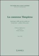 La canzona timpiesa. Antologia della poesia gallurese. Settecento primo ottocento edito da Taphros Editrice