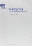 The Balkans. A religious backyard of Europe edito da Longo Angelo