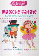 Magiche fatine. Prescrittura. Colorini. Ediz. a colori edito da Liscianilibri