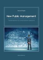 New public management. L'archiviazione e la conservazione sostitutiva di Gennaro D'Angelo edito da EBS Print