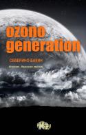 Ozono generation di Severino Bacchin edito da Kolbe Publishing House